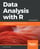 Data Analysis with R, Second Edition