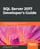SQL Server 2017 Developer???s Guide