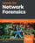 Hands-On Network Forensics