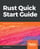 Rust Quick Start Guide