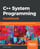 C++ System Programming Cookbook