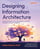 Designing Information Architecture