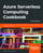 Azure Serverless Computing Cookbook