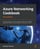 Azure Networking Cookbook, Second Edition