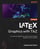 LaTeX Graphics with TikZ