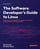 The Software Developer's Guide to Linux