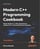 Modern C++ Programming Cookbook