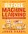 Before Machine Learning Volume 1 - Linear Algebra for A.I