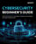 Cybersecurity Beginner's Guide