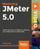 Mastering JMeter 5.0